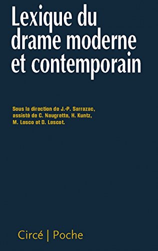 Lexique du Drame Moderne et Contemporain von Circé